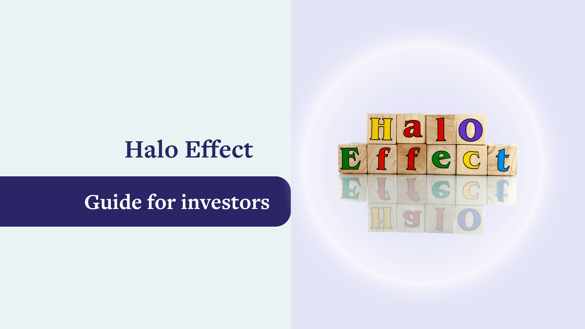 Warum jeder Investor wissen sollte, was der Halo-Effekt ist