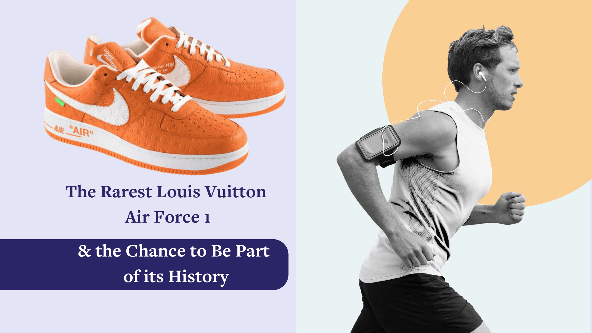 Only 20 Pairs Worldwide – The Rarest Louis Vuitton Air Force 1