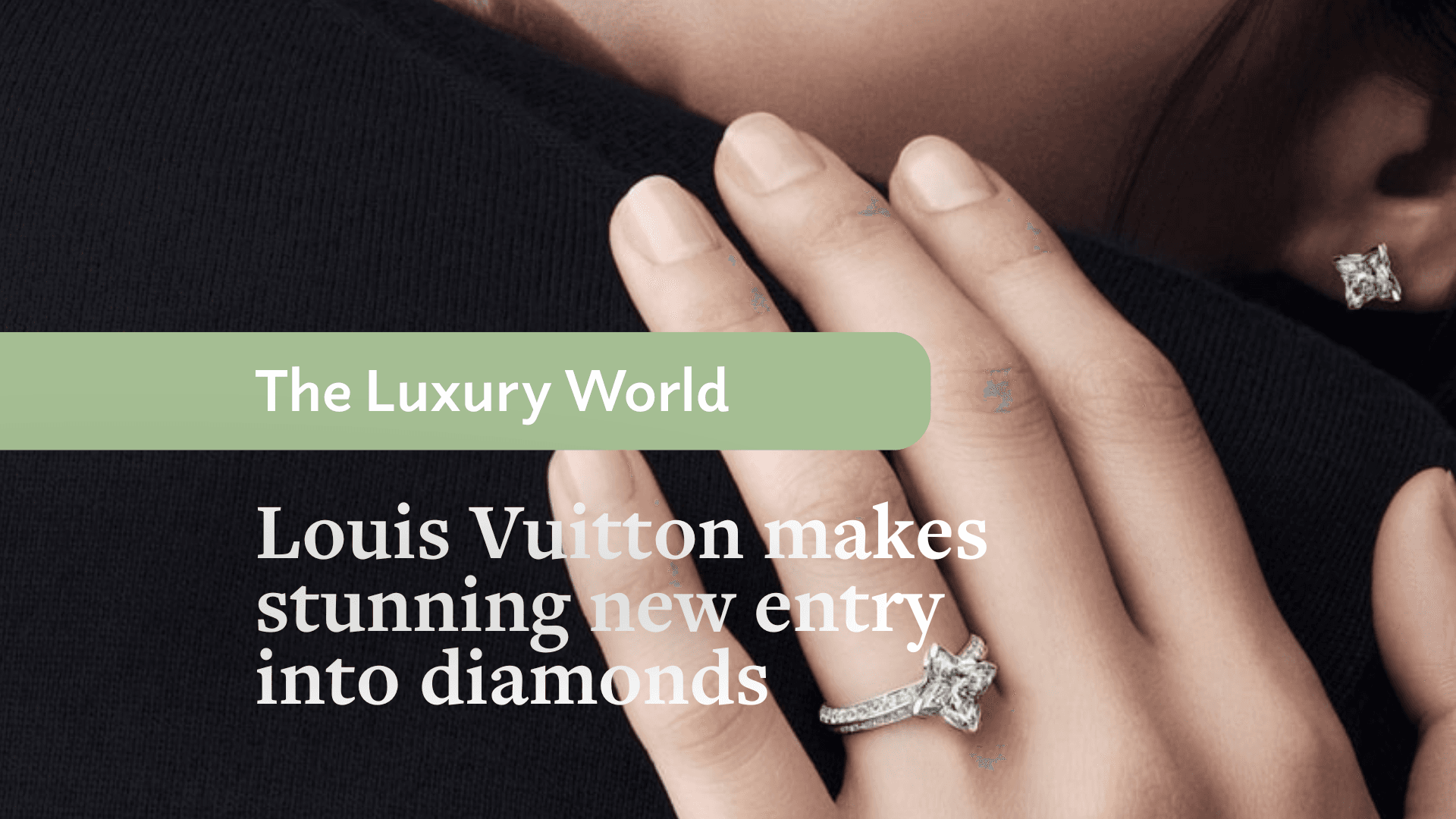 Louis Vuitton präsentiert einen atemberaubenden Neuzugang im Diamantenbereich