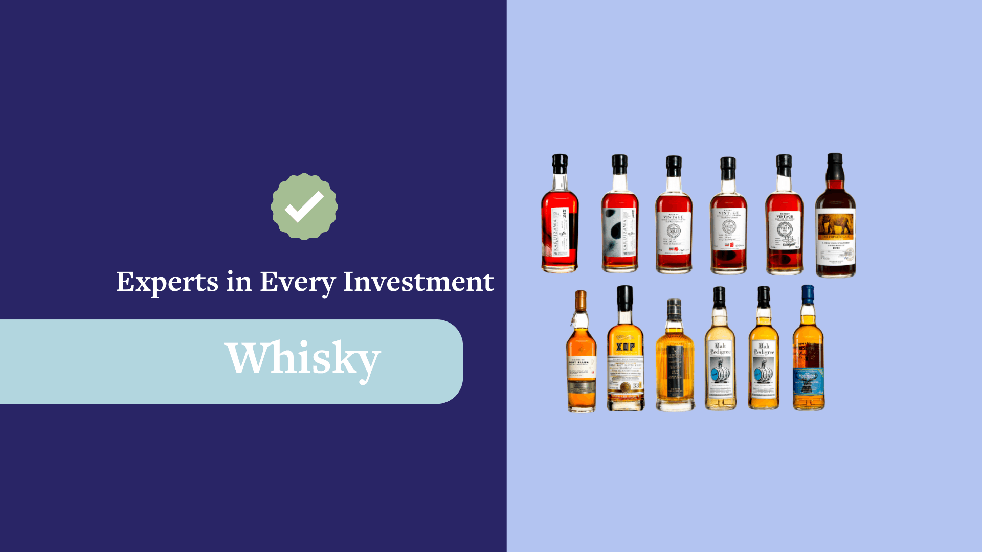 ✅ Experts in Every Investment: Whisky